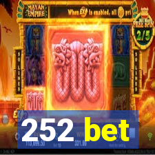 252 bet